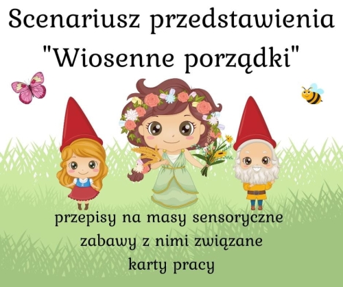Wiosenne porządki - scenariusz przedstawienia